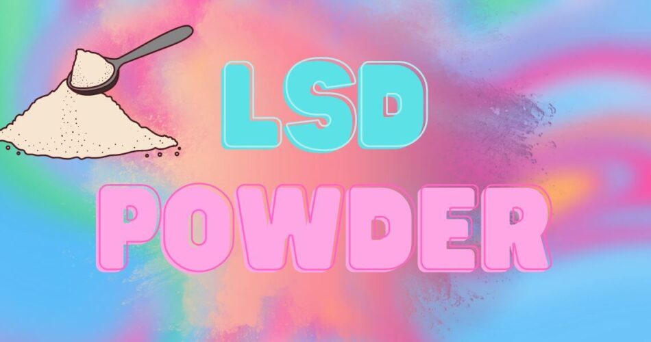 lsd powder