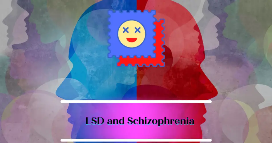LSD and Schizophrenia