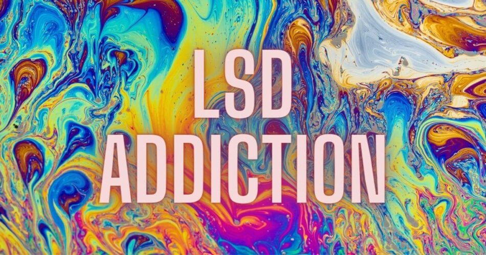 lsd addiction