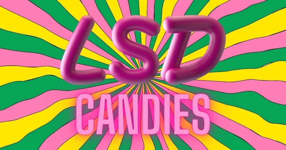 lsd candies