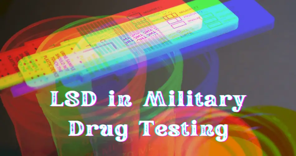 does the military test for lsd