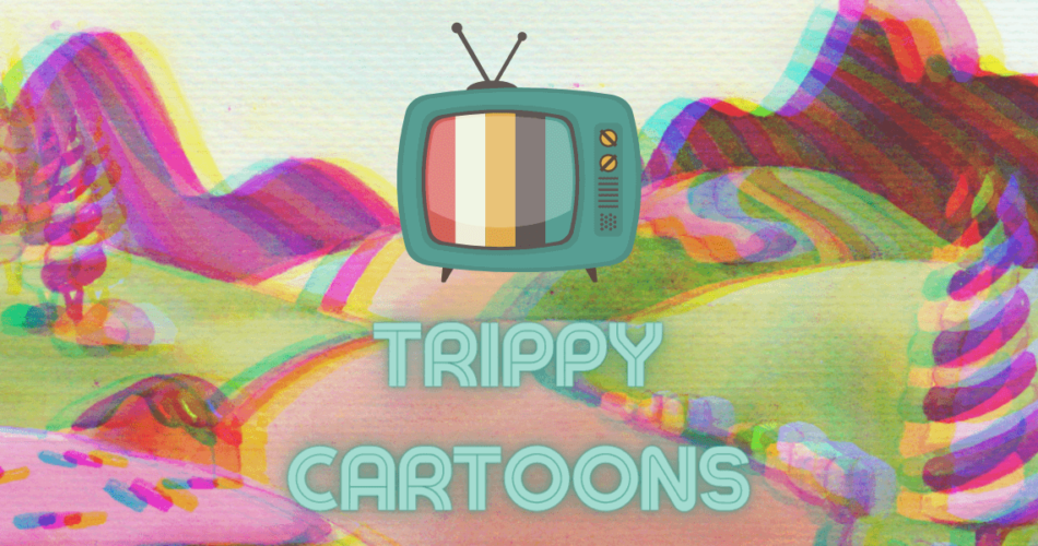 trippy cartoons