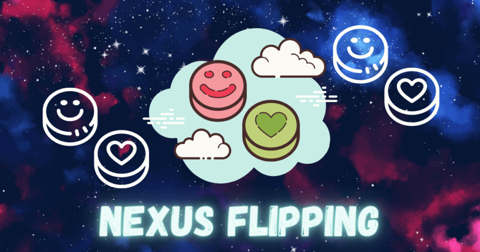 nexus flipping